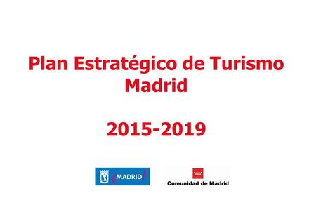 Plan Estratégico de Turismo Madrid