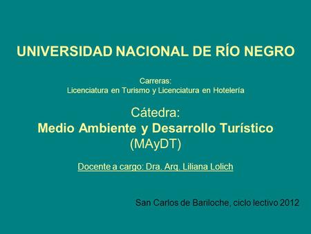 San Carlos de Bariloche, ciclo lectivo 2012