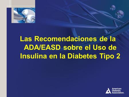 El uso de insulina en Diabetes tipo 2