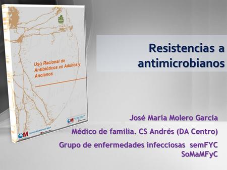 Resistencias a antimicrobianos