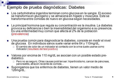 Ejemplo de prueba diagnósticas: Diabetes