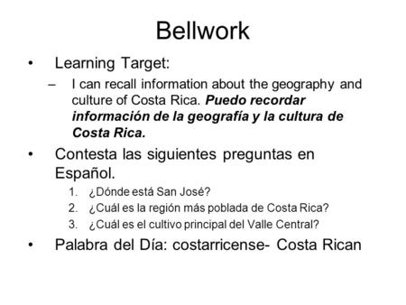 Bellwork Learning Target: