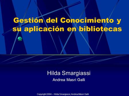 Gestión del Conocimiento y su aplicación en bibliotecas