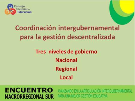 Coordinación intergubernamental para la gestión descentralizada