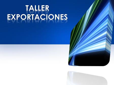 TALLER EXPORTACIONES.