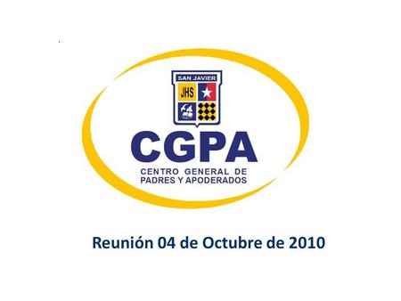 Reunión 04 de Octubre de 2010. TEMARIO ORACIÓN ESTADO BINGO CENA DESPEDIDA IV° MEDIOS SEGUROS DONACION BUZOS PAGINA WEB FIESTA COMUNIDAD SANJAVIERINA.