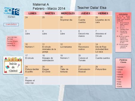 Maternal A Febrero - Marzo 2014 Teacher Dalia/ Elsa LUNES MARTES