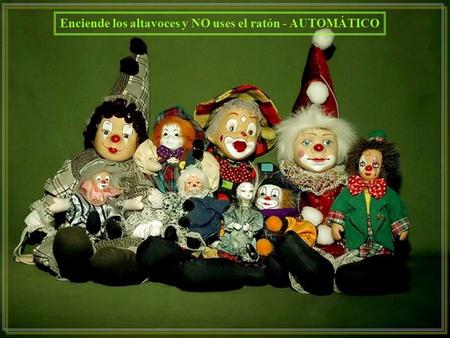 Enciende los altavoces y NO uses el ratón - AUTOMÁTICO.