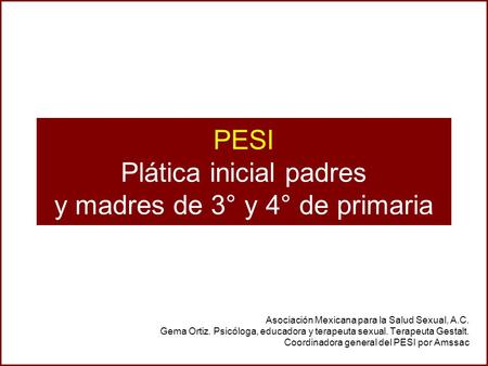PESI Plática inicial padres y madres de 3° y 4° de primaria