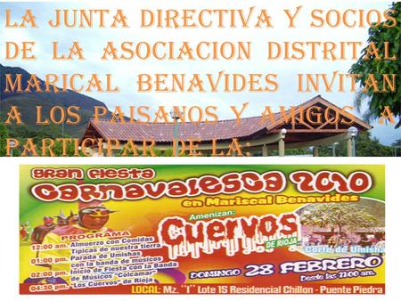 LA JUNTA DIRECTIVA Y SOCIOS DE LA ASOCIACION DISTRITAL MARICAL BENAVIDES INVITAN A LOS PAISANOS Y AMIGOS A PARTICIPAR DE LA: