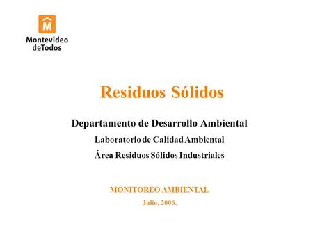 Departamento de Desarrollo Ambiental Laboratorio de Calidad Ambiental