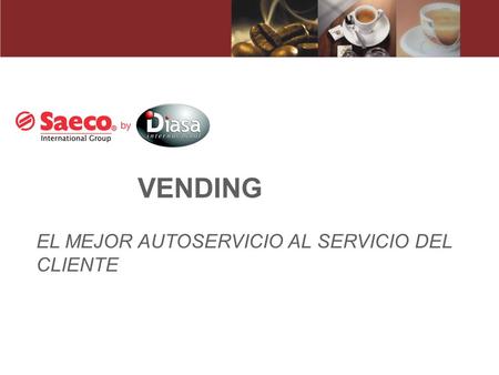VENDING EL MEJOR AUTOSERVICIO AL SERVICIO DEL CLIENTE.