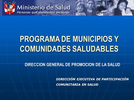 PROGRAMA DE MUNICIPIOS Y COMUNIDADES SALUDABLES