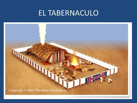 EL TABERNACULO.