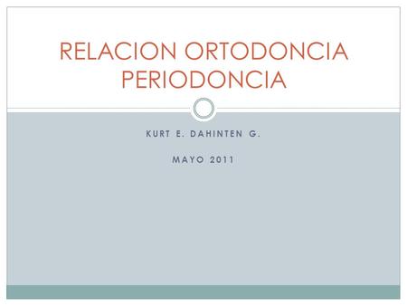 RELACION ORTODONCIA PERIODONCIA