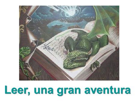 Leer, una gran aventura.