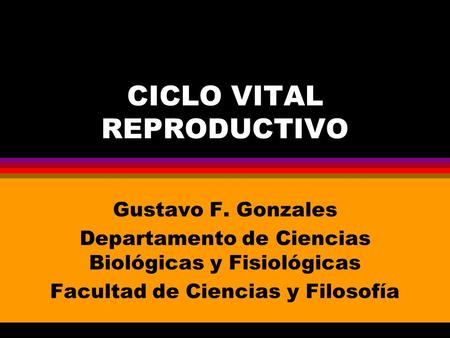 CICLO VITAL REPRODUCTIVO