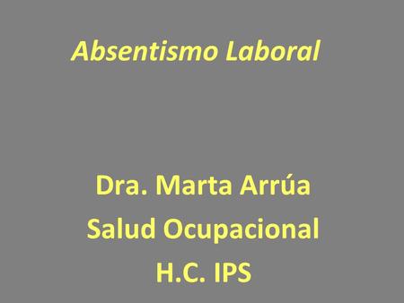 Dra. Marta Arrúa Salud Ocupacional H.C. IPS