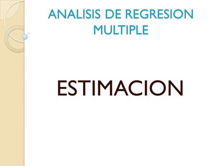 ANALISIS DE REGRESION MULTIPLE