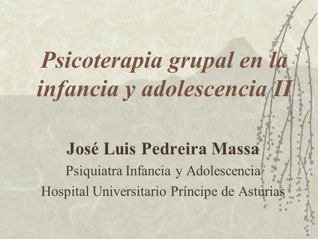 Psicoterapia grupal en la infancia y adolescencia II