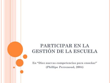 PARTICIPAR EN LA GESTIÓN DE LA ESCUELA