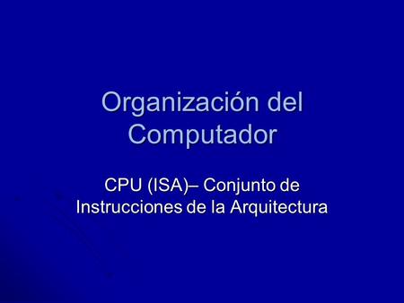 Organización del Computador