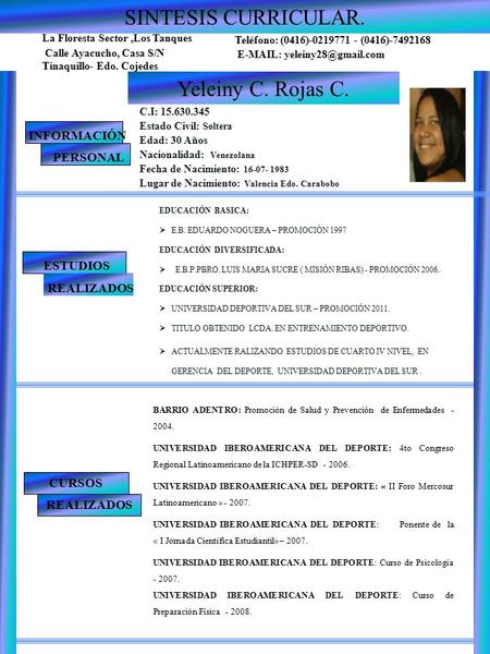 La Floresta Sector,Los Tanques Calle Ayacucho, Casa S/N Tinaquillo- Edo. Cojedes Teléfono: (0416)-0219771 - (0416)-7492168