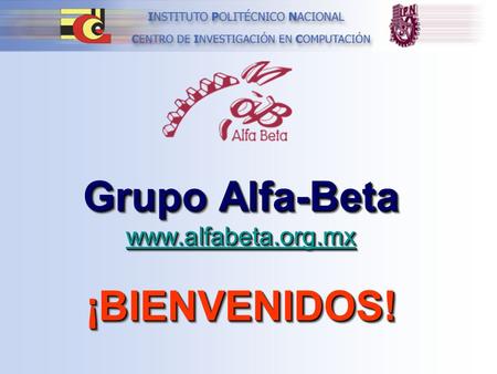Grupo Alfa-Beta  ¡BIENVENIDOS!