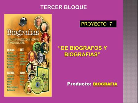 “DE BIOGRAFOS Y BIOGRAFIAS”