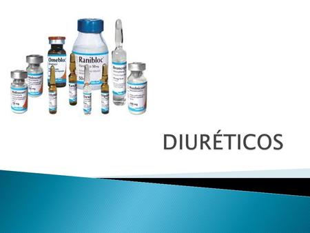 DIURÉTICOS.