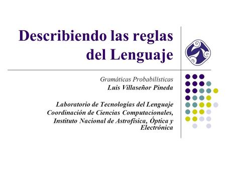 Describiendo las reglas del Lenguaje