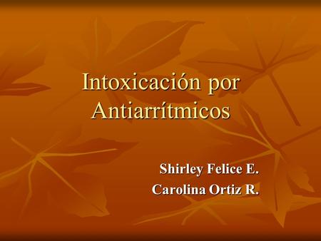 Intoxicación por Antiarrítmicos