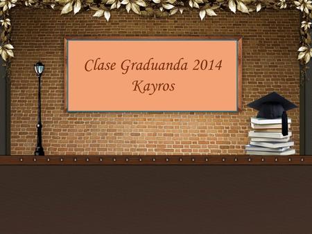 Clase Graduanda 2014 Kayros K.