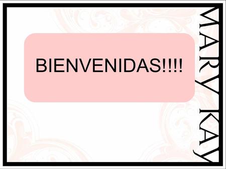 BIENVENIDAS!!!!.