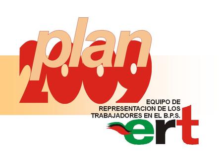 OBJETIVOS INSTALAR EL TEMA DE LA SEGURIDAD SOCIAL EN LA AGENDA SINDICAL SOCIAL Y POLÍTICA. CUMPLIR CON LAS RESOLUCIONES DEL CONGRESO DEL PIT CNT. FORTALECER.
