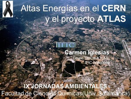 Altas Energías en el CERN y el proyecto ATLAS