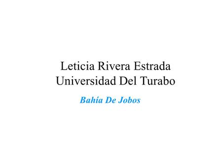 Leticia Rivera Estrada Universidad Del Turabo
