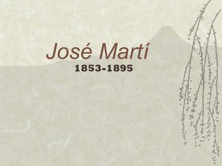 José Martí 1853-1895.