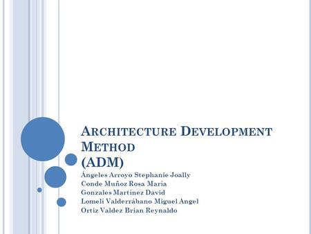 Architecture Development Method (ADM)