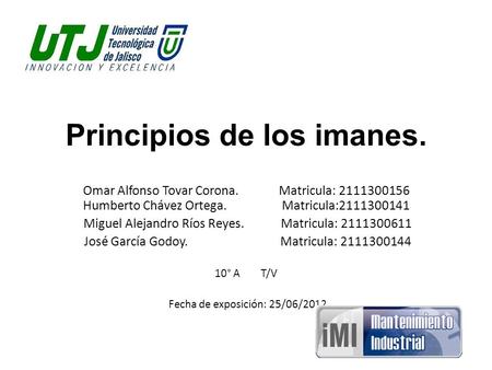 Principios de los imanes.