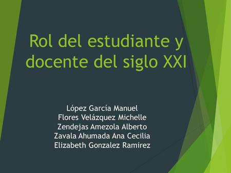 Rol del estudiante y docente del siglo XXI