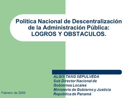 Armando Fuentes Ministerio de Gobierno y Justicia República de Panamá