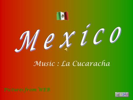 Pictures from WEB Music : La Cucaracha By the Light of the Moon, Cancun,