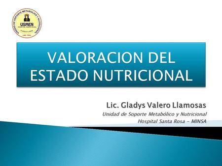 VALORACION DEL ESTADO NUTRICIONAL