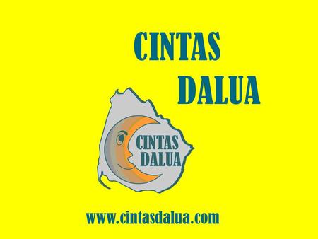 INTASC DALUA www.cintasdalua.com. UNIFAST S.A Resistentes a la humedad. Precios más convenientes. Excelente Calidad. Una nueva opción. Su única opción.
