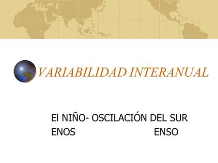 VARIABILIDAD INTERANUAL
