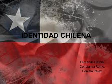 Fernanda García. Constanza Romo. Daniela Pérez.