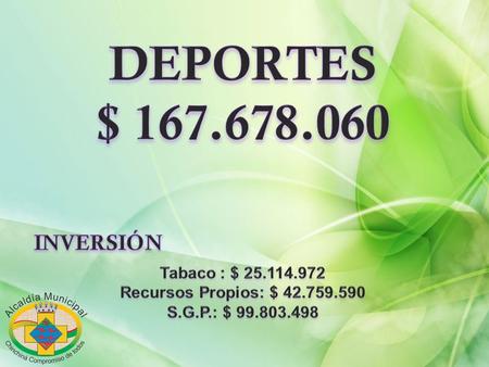 EJECUCCIÓN TABACO RECURSOS PROPIOS SGP CONFINANCIACIÓN SUBTOTAL Con situación de fondo Sin situación de fondo ESCUELAS DE FORMACIÓN DEPORTIVA Coordinación.