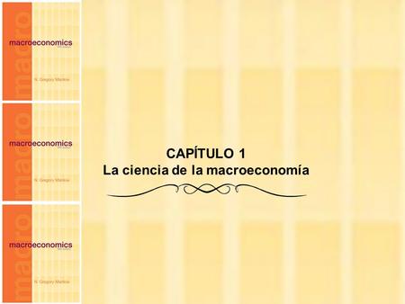 La ciencia de la macroeconomía