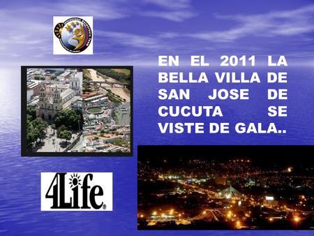 EN EL 2011 LA BELLA VILLA DE SAN JOSE DE CUCUTA SE VISTE DE GALA..